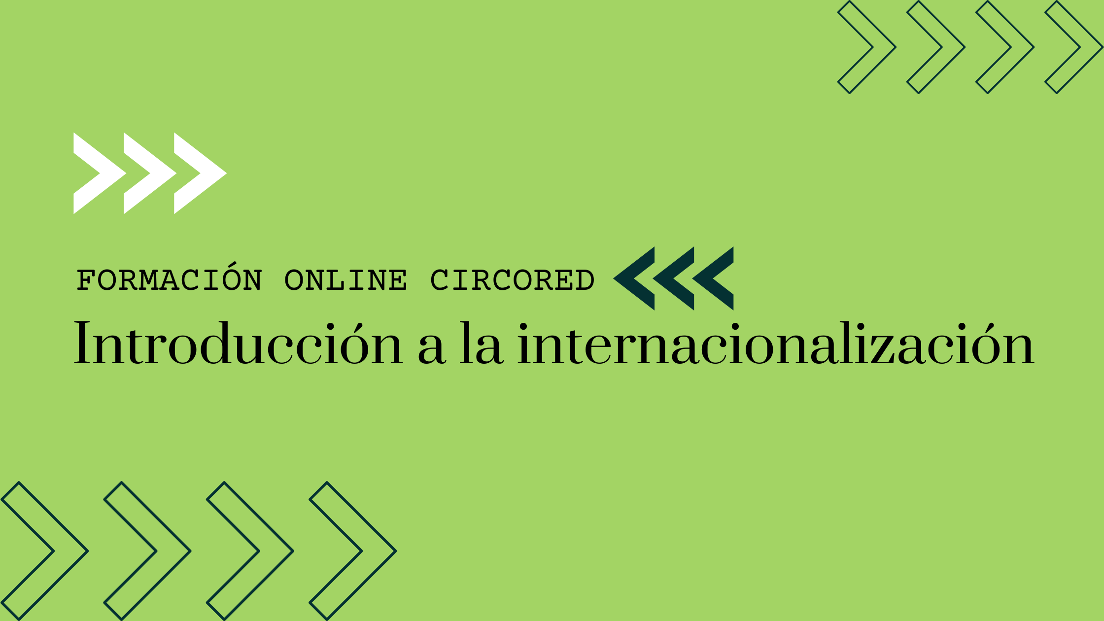 Introducción a la internacionalización - CircoRED