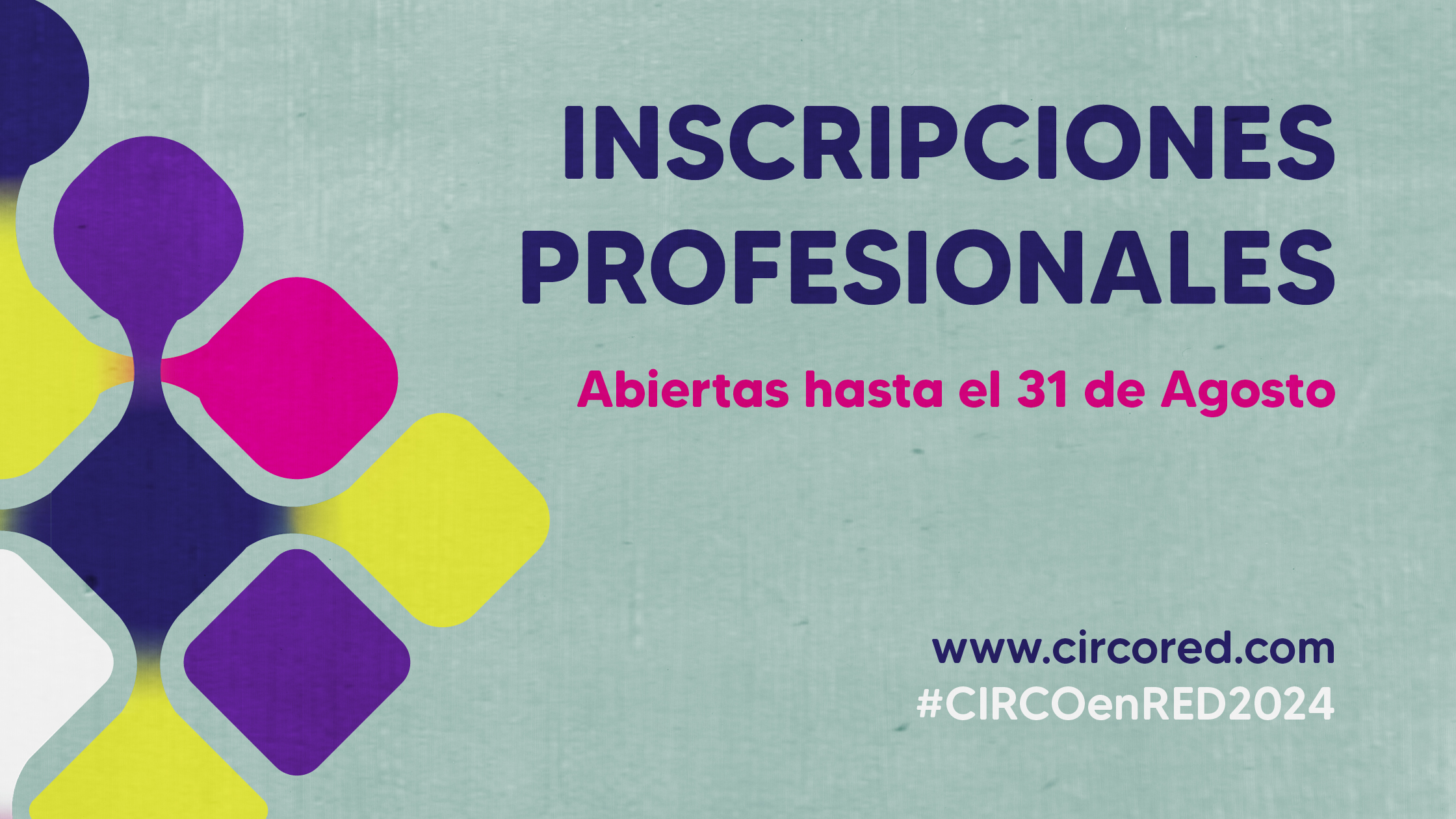 ¡Abiertas inscripciones! CIRCO en RED 2024 - CircoRED